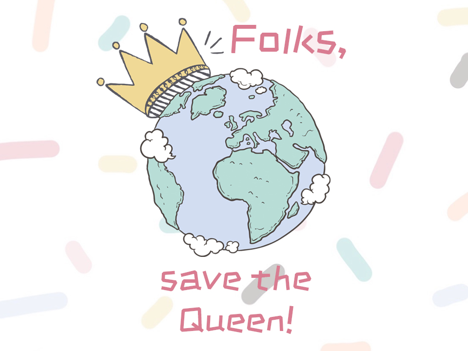 save the queen